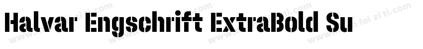 Halvar Engschrift ExtraBold SuperS字体转换
